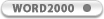 WORD 2000